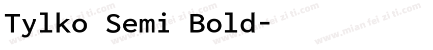 Tylko Semi Bold字体转换